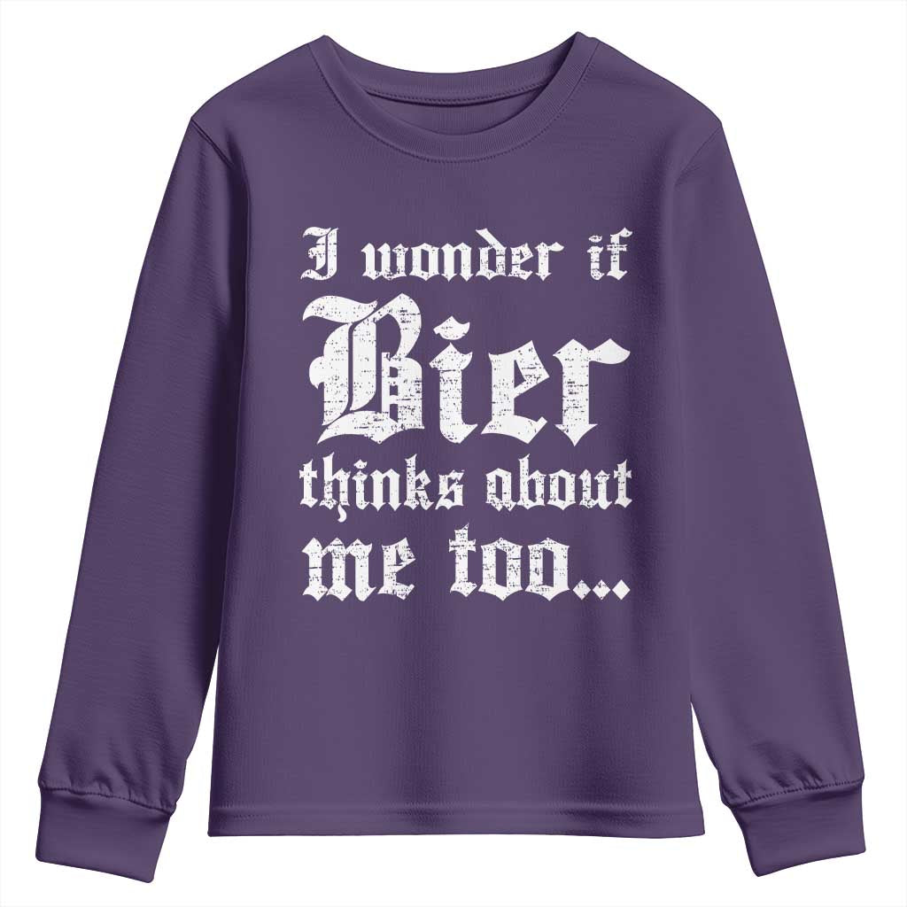 Funny Oktoberfest Youth Sweatshirt I Wonder If Bier Thinks About Me Too Sarcastic Drinking TS10 Purple Print Your Wear