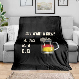 Funny Oktoberfest Throw Blanket Do I Want A Bier Sarcastic Drinking German Flag TS10 Print Your Wear