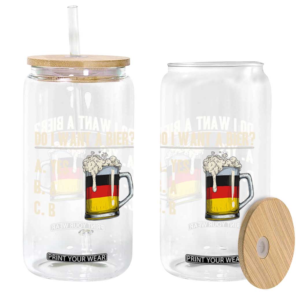 Funny Oktoberfest Glass Can Do I Want A Bier Sarcastic Drinking German Flag TS10 Print Your Wear