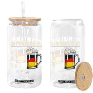 Funny Oktoberfest Glass Can Do I Want A Bier Sarcastic Drinking German Flag TS10 Print Your Wear