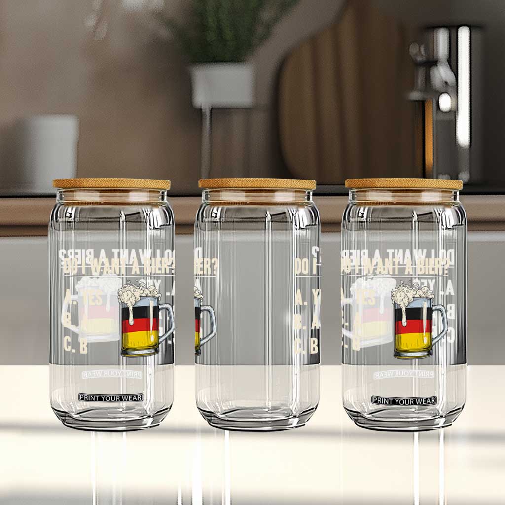 Funny Oktoberfest Glass Can Do I Want A Bier Sarcastic Drinking German Flag TS10 Print Your Wear