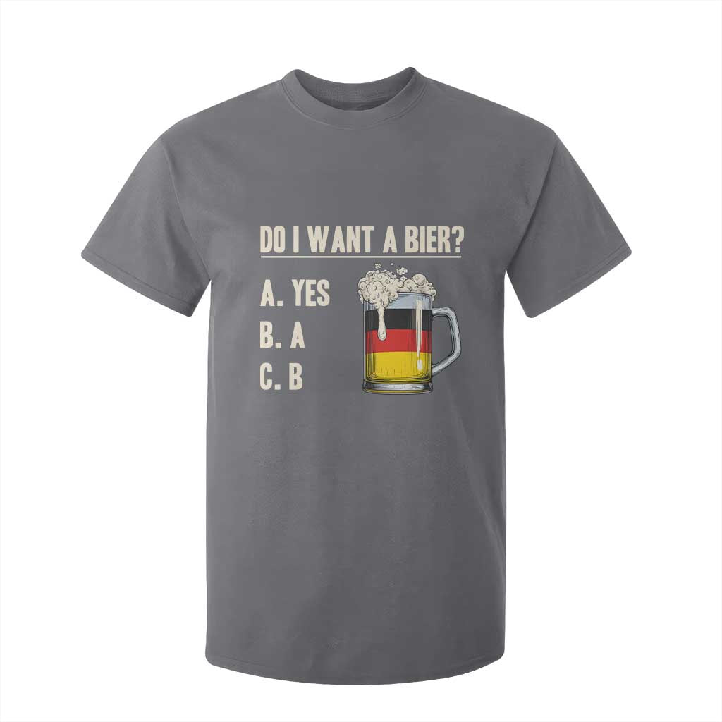 Funny Oktoberfest T Shirt For Kid Do I Want A Bier Sarcastic Drinking German Flag TS10 Charcoal Print Your Wear