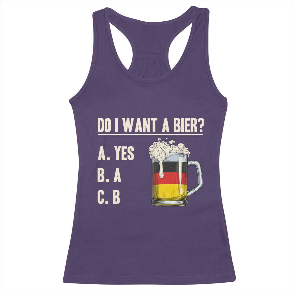 Funny Oktoberfest Racerback Tank Top Do I Want A Bier Sarcastic Drinking German Flag TS10 Purple Print Your Wear
