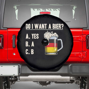 Funny Oktoberfest Spare Tire Cover Do I Want A Bier Sarcastic Drinking German Flag TS10 Black Print Your Wear