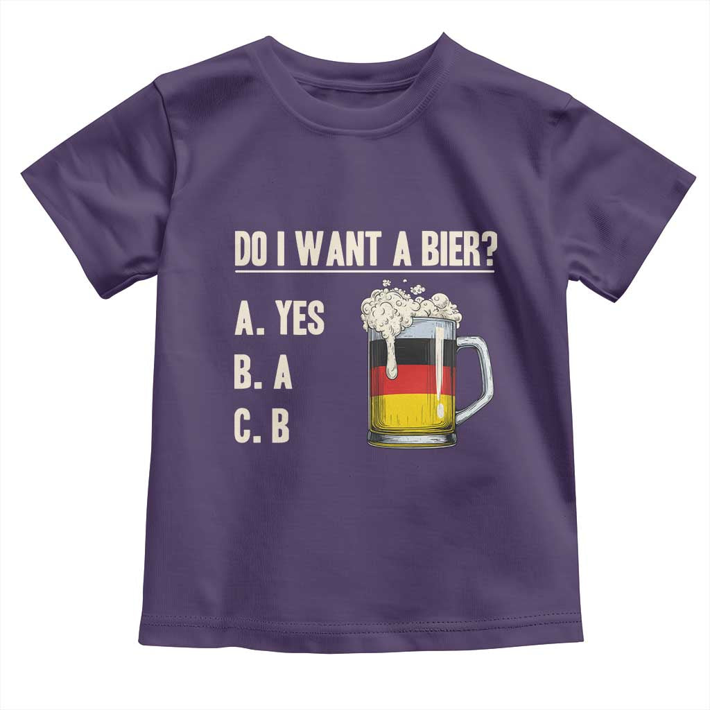 Funny Oktoberfest Toddler T Shirt Do I Want A Bier Sarcastic Drinking German Flag TS10 Purple Print Your Wear