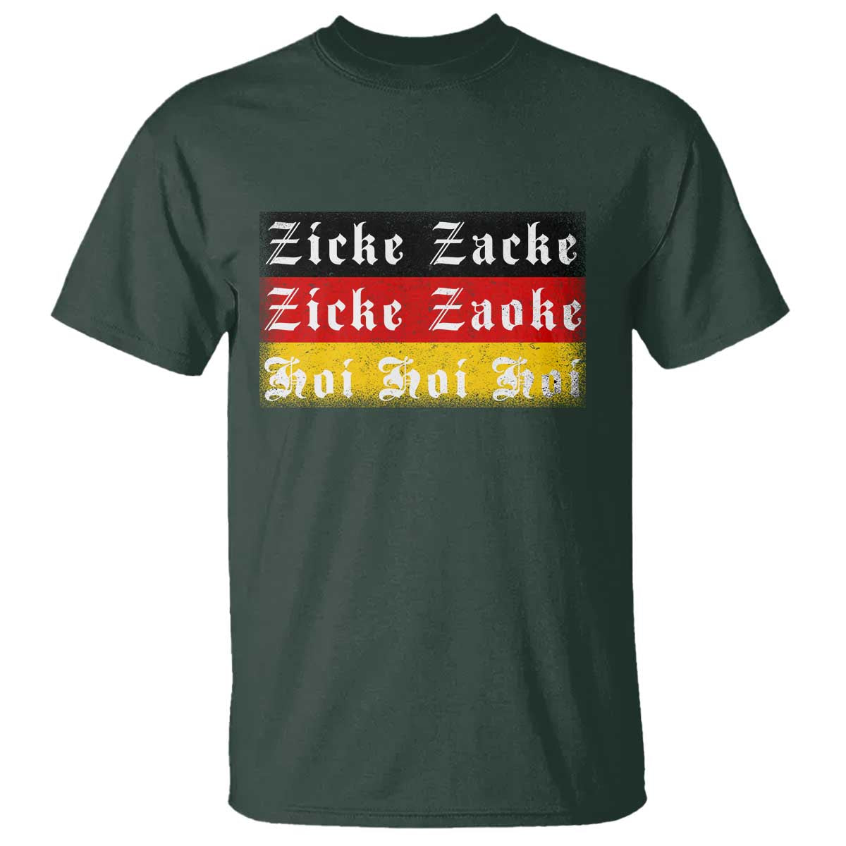 Zicke Zacke Hoi Oktoberfest T Shirt Vintage German Flag TS10 Dark Forest Green Print Your Wear