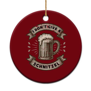 Funny Oktoberfest Ceramic Ornament I Dont Give A Schnitzel German Beer Wurst TS10 1pc Red Print Your Wear