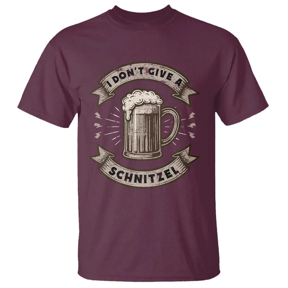 Funny Oktoberfest T Shirt I Dont Give A Schnitzel German Beer Wurst TS10 Maroon Print Your Wear