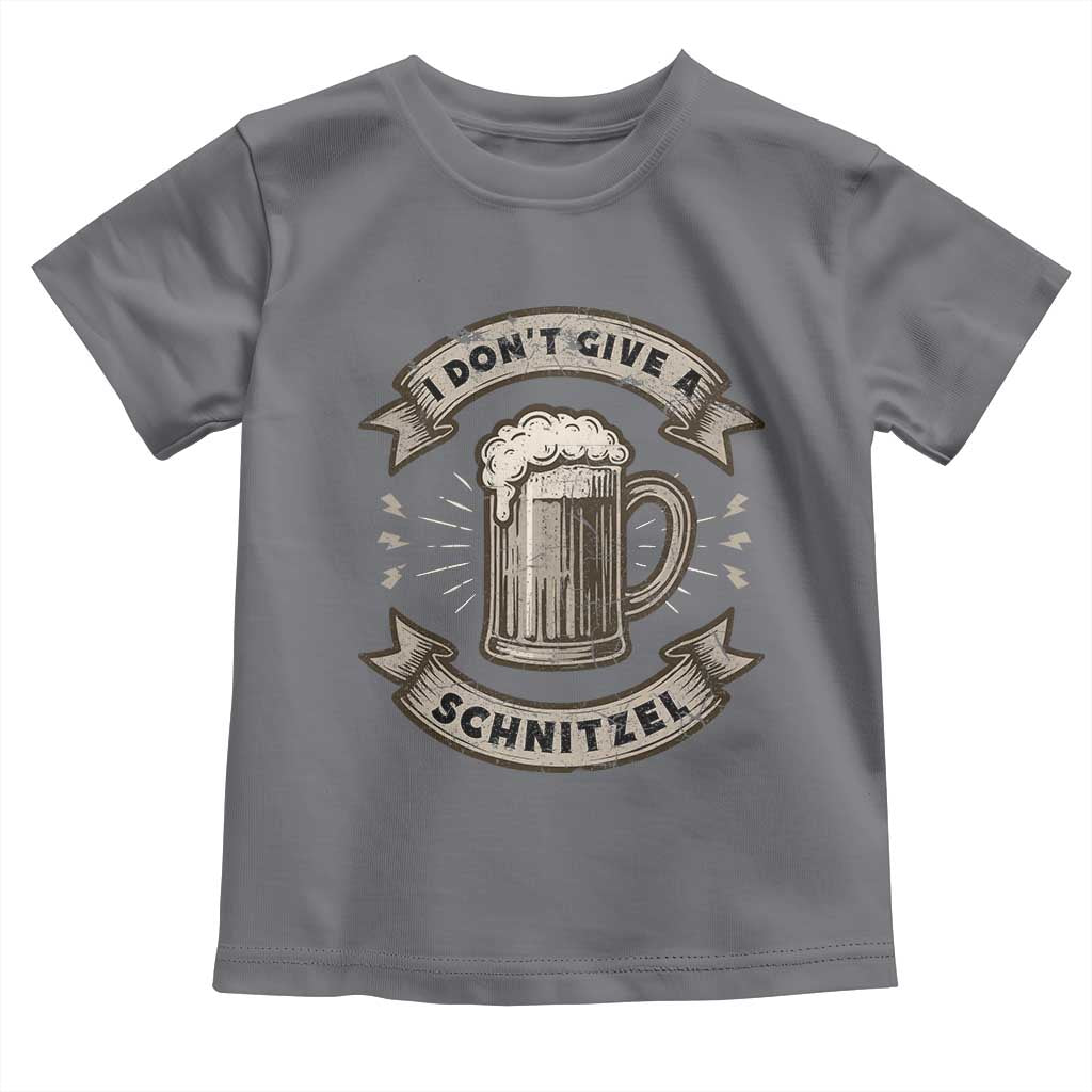 Funny Oktoberfest Toddler T Shirt I Dont Give A Schnitzel German Beer Wurst TS10 Charcoal Print Your Wear