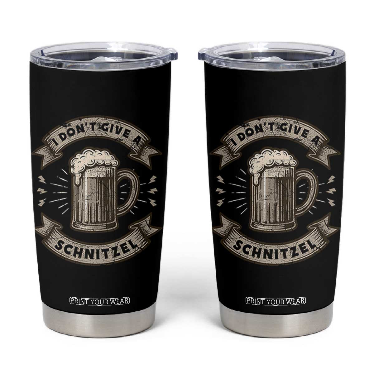Funny Oktoberfest Tumbler Cup I Dont Give A Schnitzel German Beer Wurst TS10 Black Print Your Wear