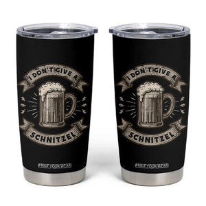 Funny Oktoberfest Tumbler Cup I Dont Give A Schnitzel German Beer Wurst TS10 Black Print Your Wear