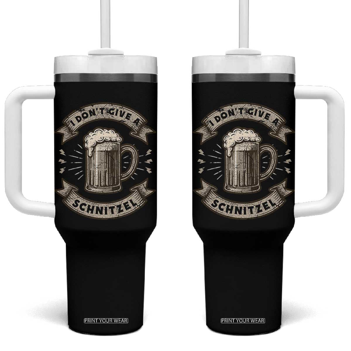 Funny Oktoberfest Tumbler With Handle I Dont Give A Schnitzel German Beer Wurst TS10 One Size: 40 oz Black Print Your Wear