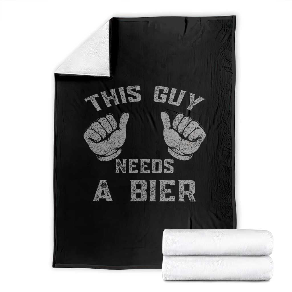 This Guy Needs A Bier Oktoberfest Throw Blanket Funny Mens Drinking Gift TS10 Black Print Your Wear