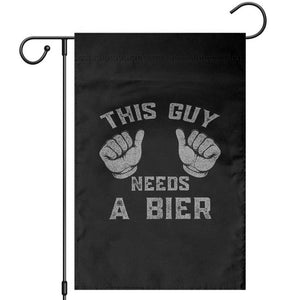 This Guy Needs A Bier Oktoberfest Garden Flag Funny Mens Drinking Gift TS10 Black Print Your Wear