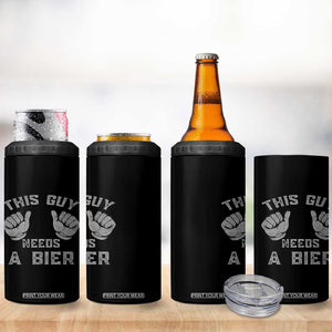 This Guy Needs A Bier Oktoberfest 4 in 1 Can Cooler Tumbler Funny Mens Drinking Gift TS10 Print Your Wear