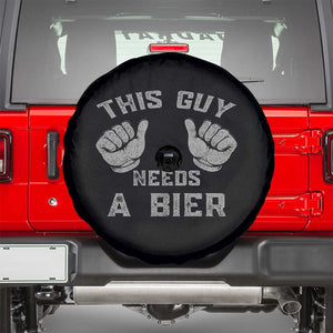 This Guy Needs A Bier Oktoberfest Spare Tire Cover Funny Mens Drinking Gift TS10 Black Print Your Wear