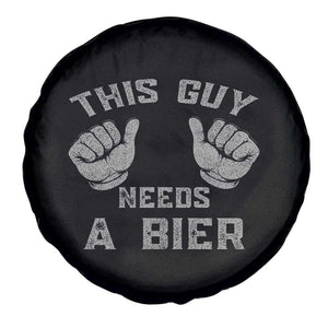 This Guy Needs A Bier Oktoberfest Spare Tire Cover Funny Mens Drinking Gift TS10 Print Your Wear