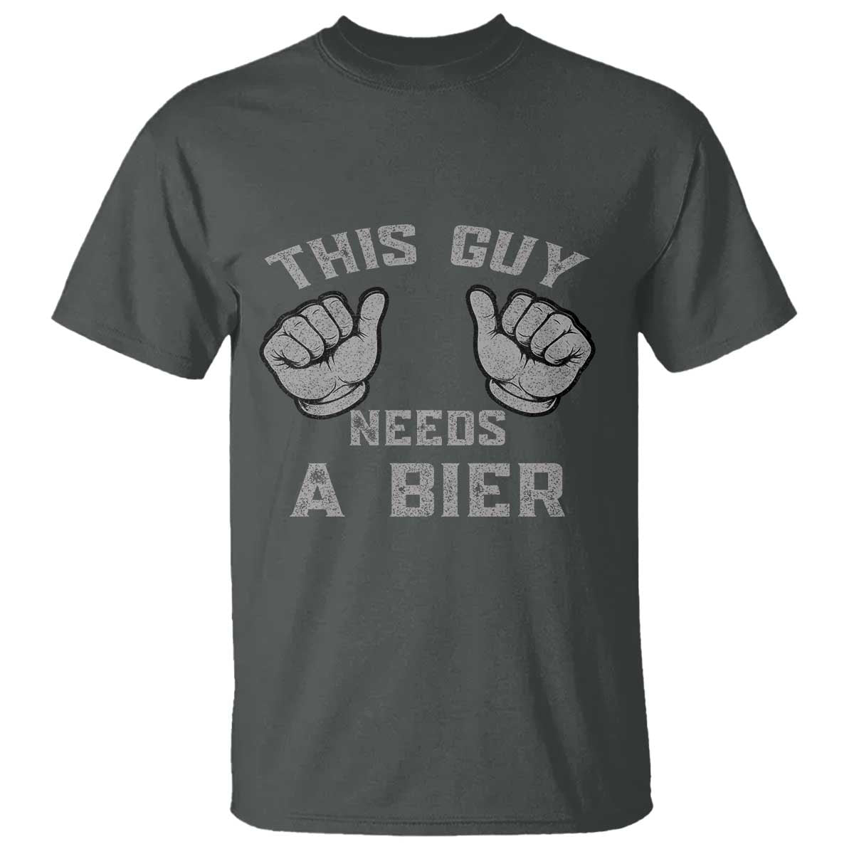 This Guy Needs A Bier Oktoberfest T Shirt Funny Mens Drinking Gift TS10 Dark Heather Print Your Wear