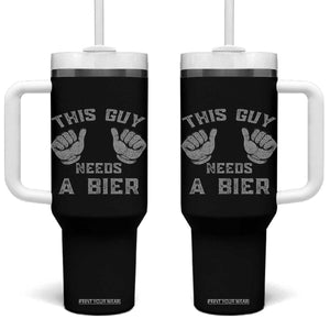 This Guy Needs A Bier Oktoberfest Tumbler With Handle Funny Mens Drinking Gift TS10 One Size: 40 oz Black Print Your Wear