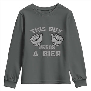This Guy Needs A Bier Oktoberfest Youth Sweatshirt Funny Mens Drinking Gift TS10 Dark Heather Print Your Wear