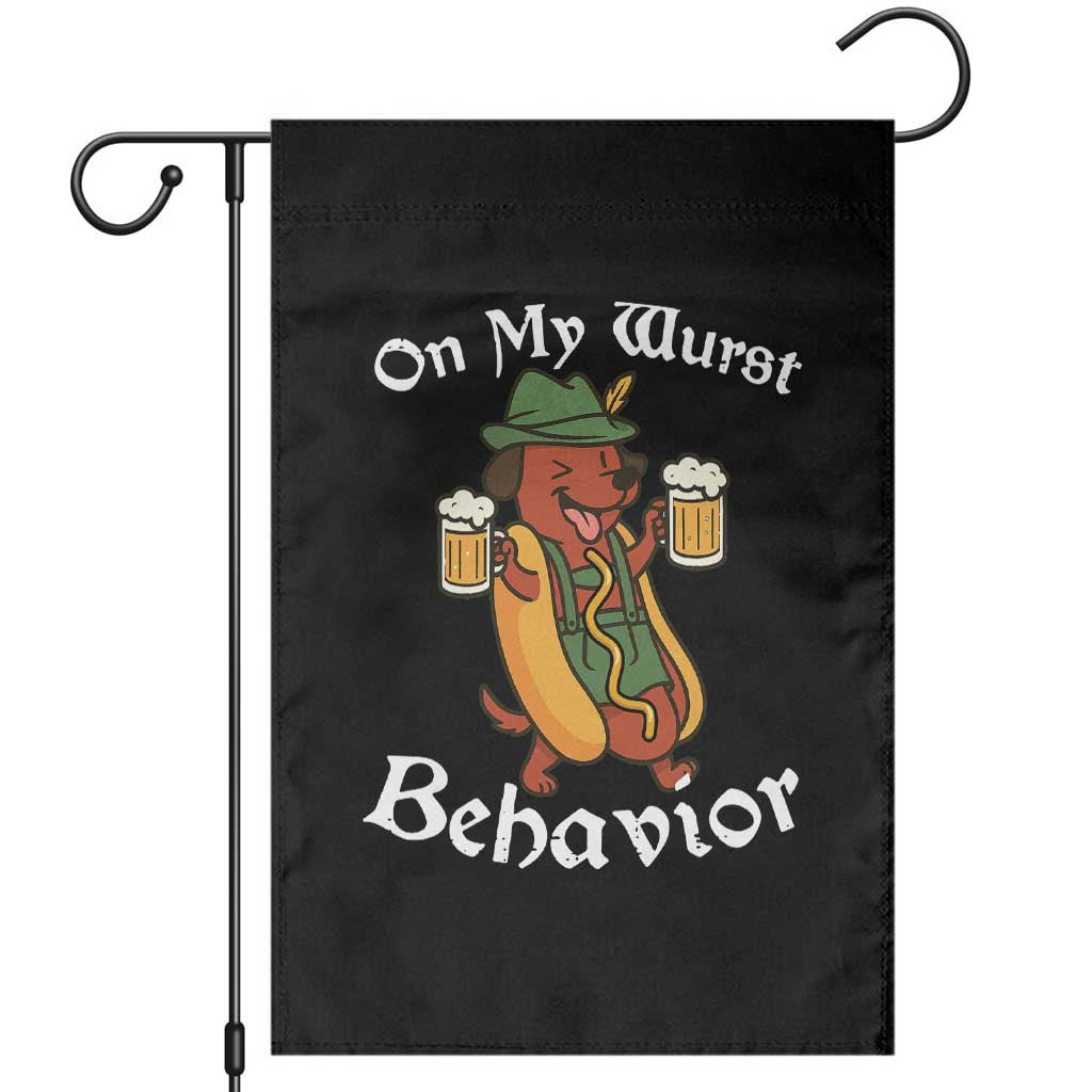 Oktoberfest On My Wurst Behavior Garden Flag Funny German TS10 Black Print Your Wear