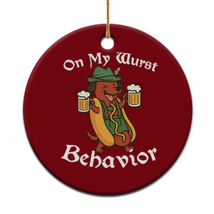 Oktoberfest On My Wurst Behavior Ceramic Ornament Funny German TS10 1pc Red Print Your Wear