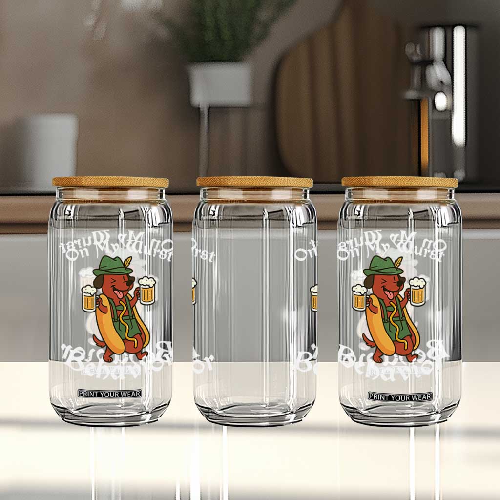 Oktoberfest On My Wurst Behavior Glass Can Funny German TS10 Print Your Wear