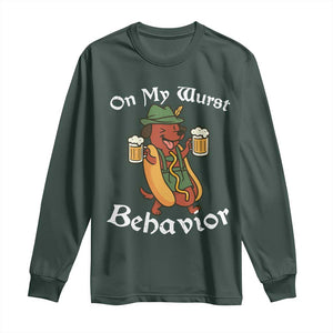 Oktoberfest On My Wurst Behavior Long Sleeve Shirt Funny German TS10 Dark Forest Green Print Your Wear
