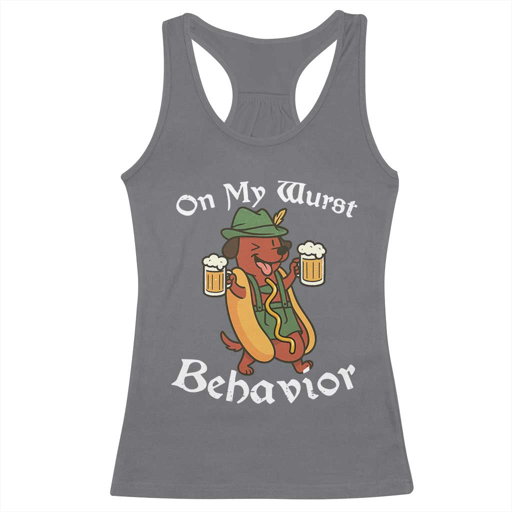Oktoberfest On My Wurst Behavior Racerback Tank Top Funny German TS10 Charcoal Print Your Wear