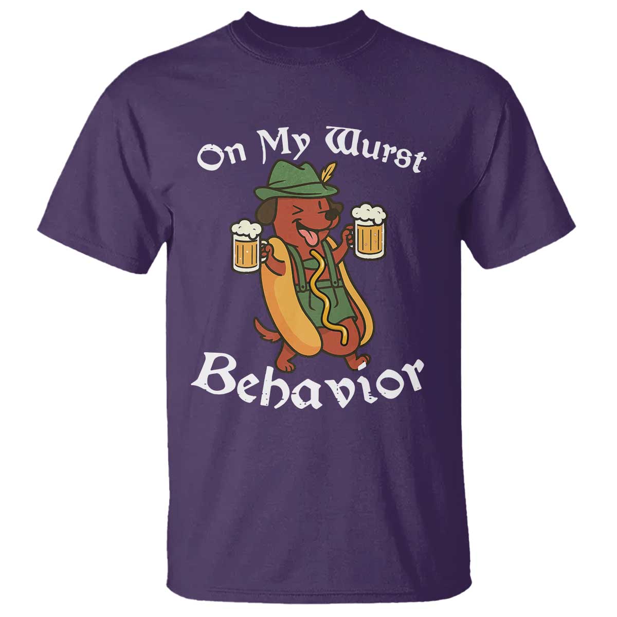 Oktoberfest On My Wurst Behavior T Shirt Funny German TS10 Purple Print Your Wear
