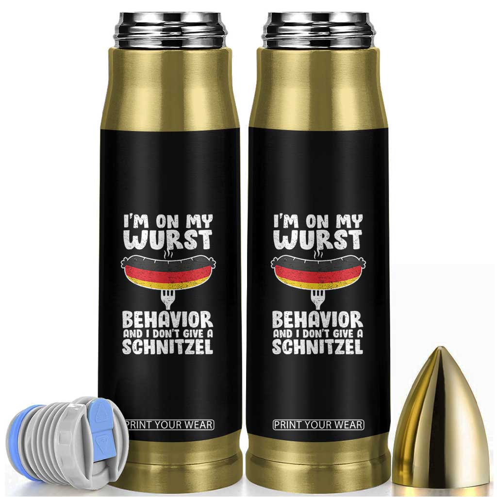 Oktoberfest On My Wurst Behavior Bullet Tumbler Dont Give Schnitzel Funny German TS10 Black Print Your Wear