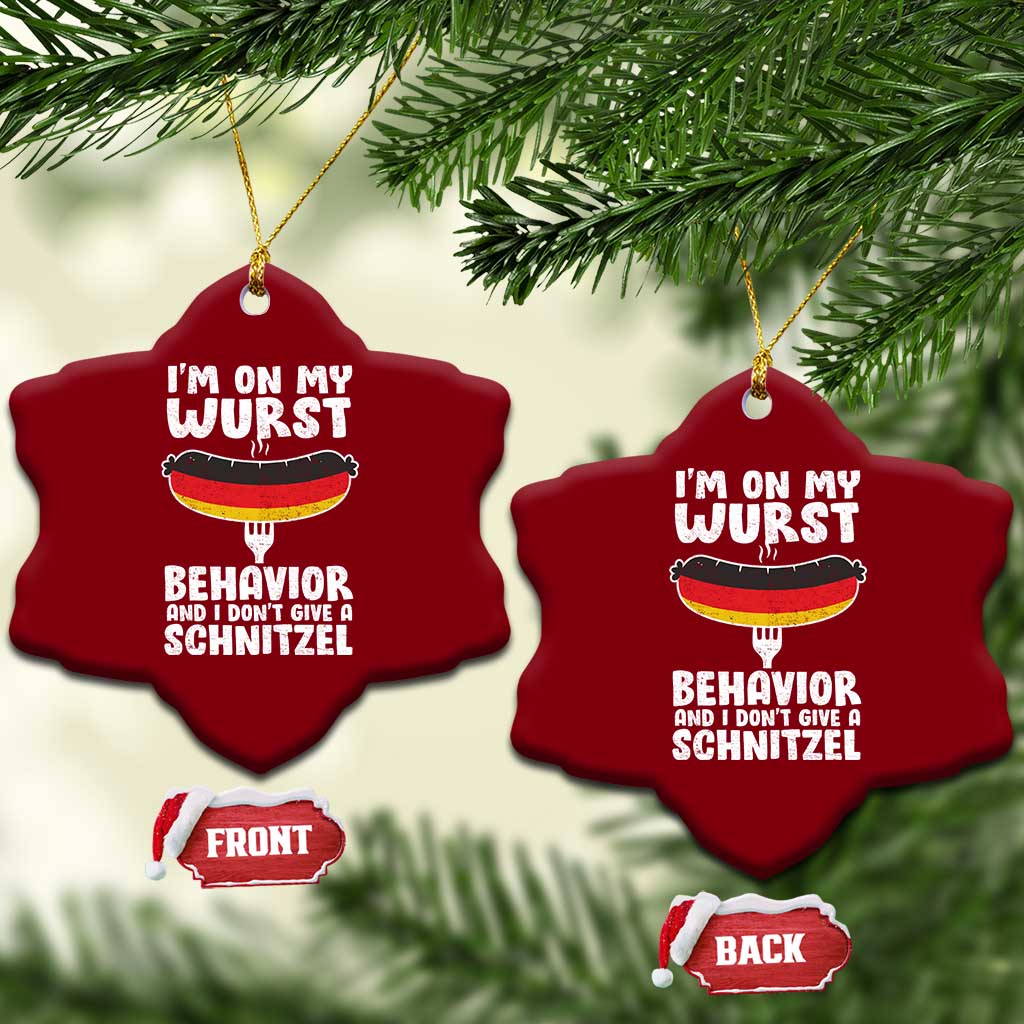 Oktoberfest On My Wurst Behavior Ceramic Ornament Dont Give Schnitzel Funny German TS10 Print Your Wear
