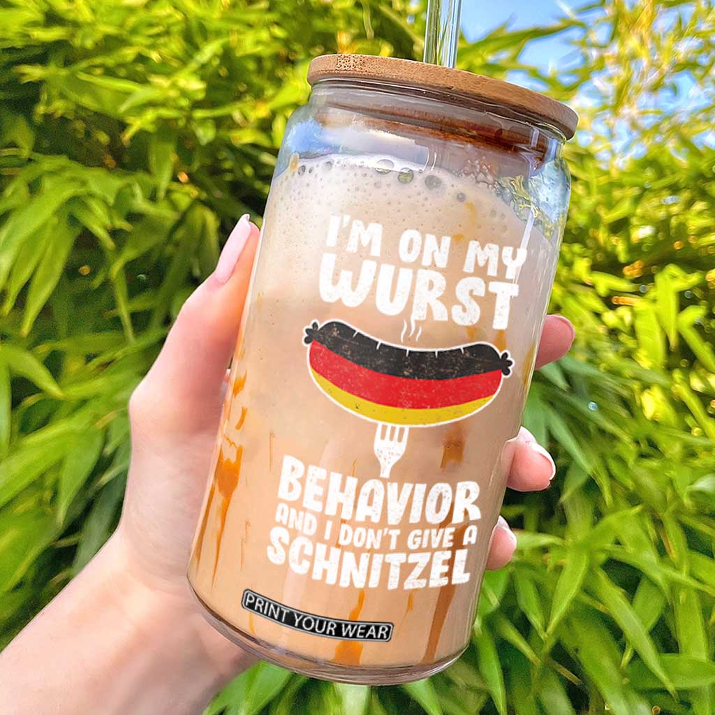 Oktoberfest On My Wurst Behavior Glass Can Dont Give Schnitzel Funny German TS10 Black Print Your Wear