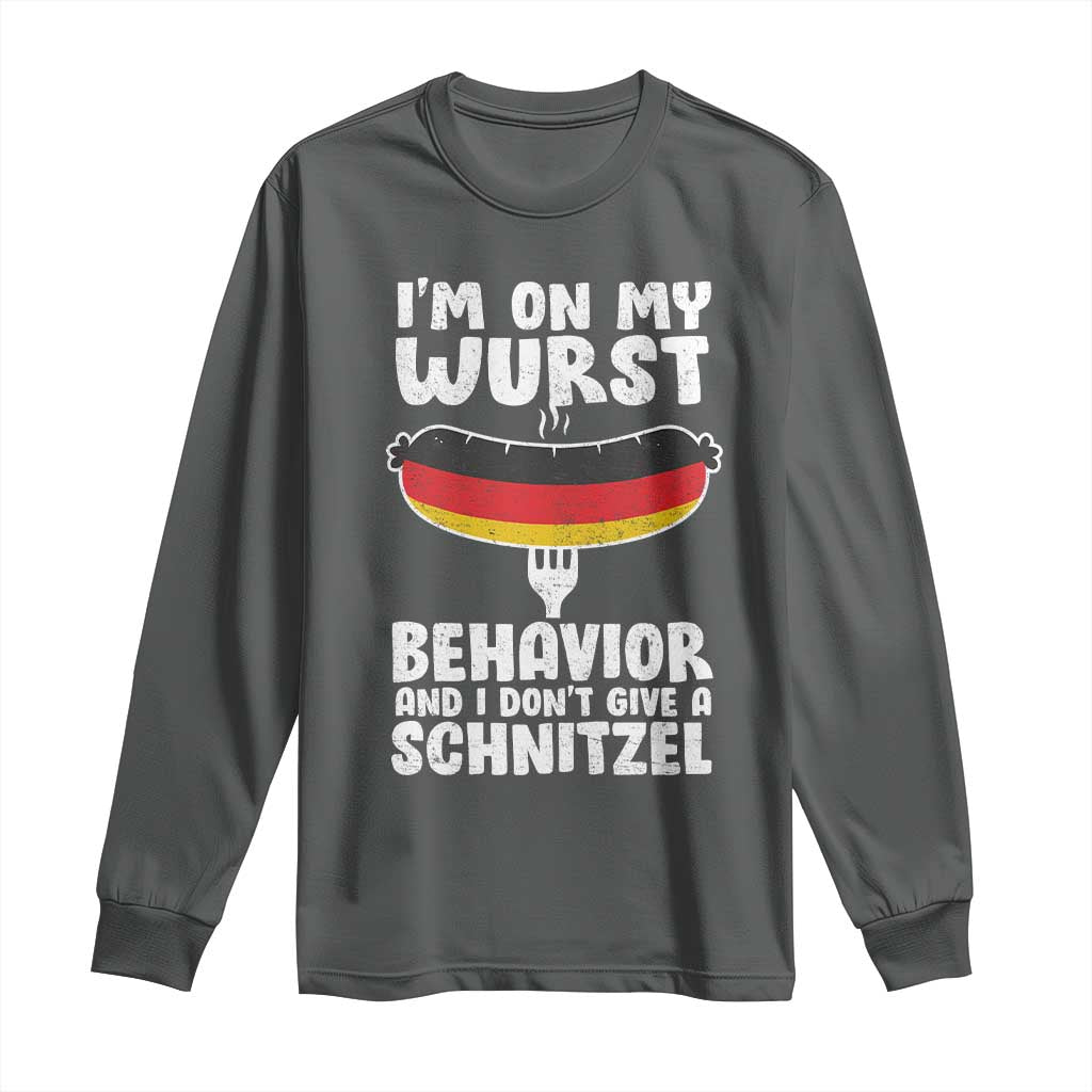 Oktoberfest On My Wurst Behavior Long Sleeve Shirt Dont Give Schnitzel Funny German TS10 Dark Heather Print Your Wear