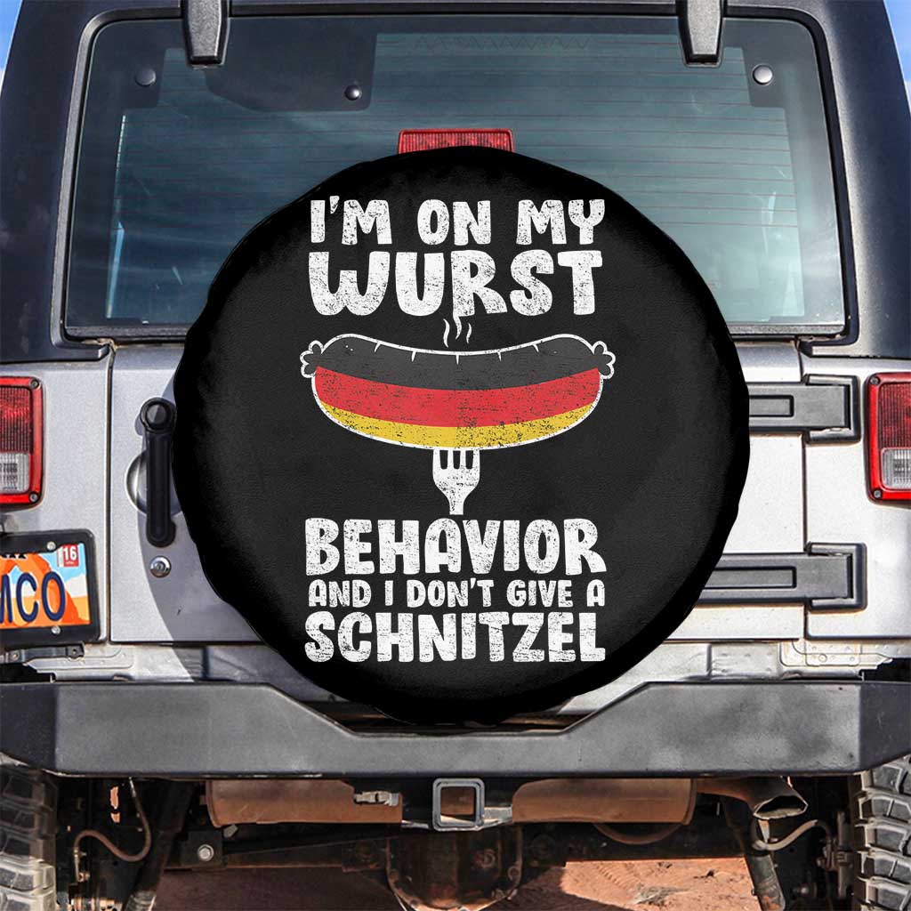 Oktoberfest On My Wurst Behavior Spare Tire Cover Dont Give Schnitzel Funny German TS10 No hole Black Print Your Wear