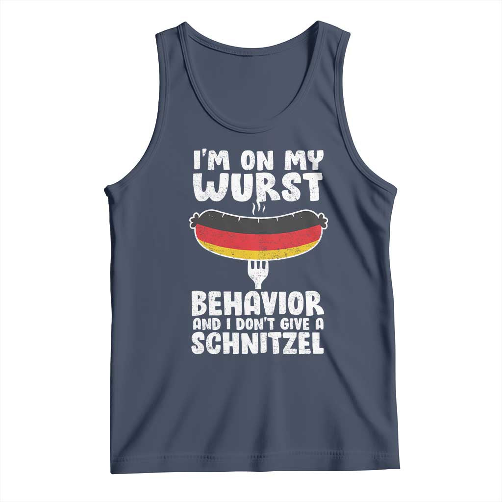 Oktoberfest On My Wurst Behavior Tank Top Dont Give Schnitzel Funny German TS10 Navy Print Your Wear