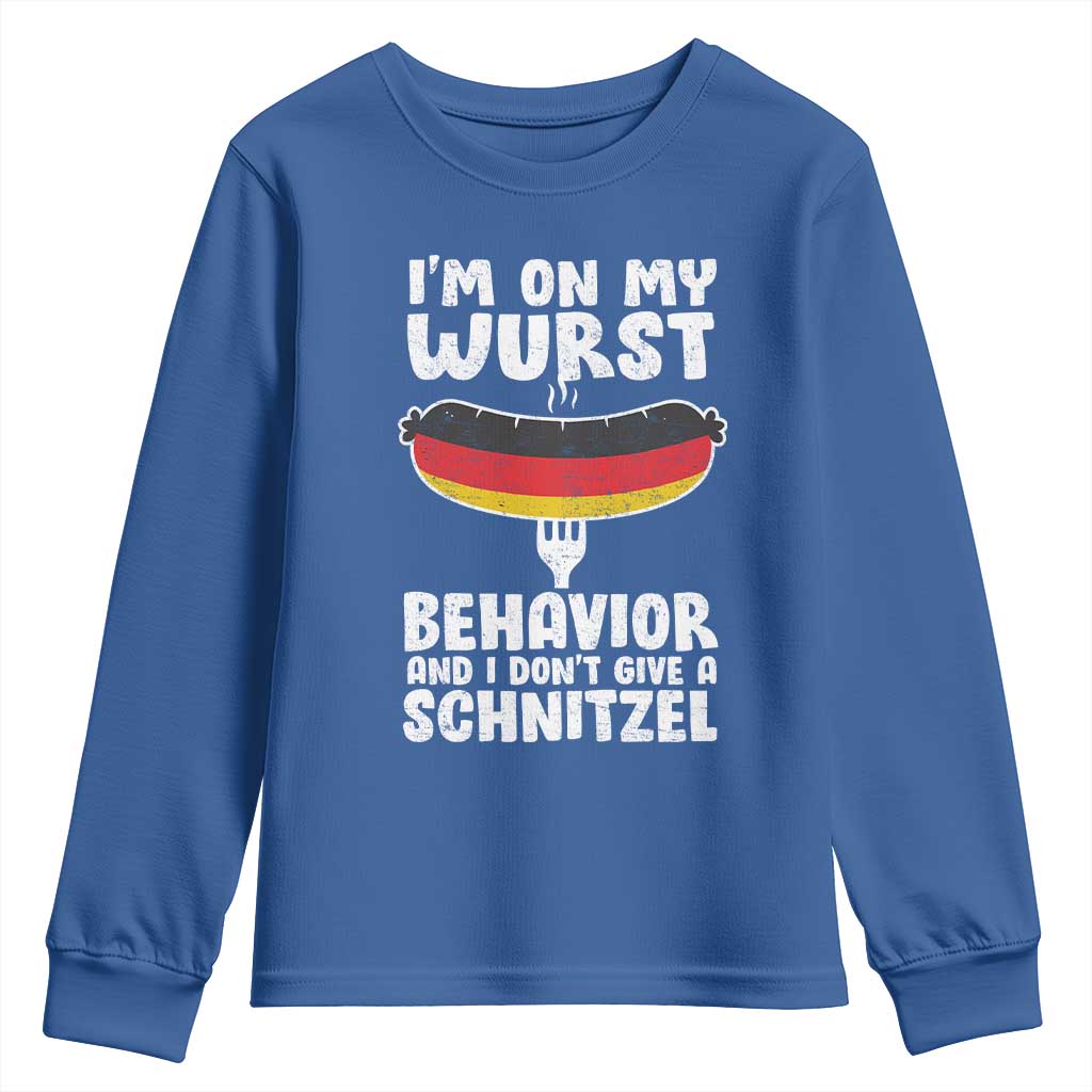 Oktoberfest On My Wurst Behavior Youth Sweatshirt Dont Give Schnitzel Funny German TS10 Royal Blue Print Your Wear