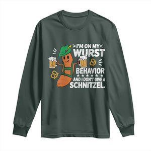 Funny Oktoberfest Long Sleeve Shirt On My Wurst Behavior Sarcastic German TS10 Dark Forest Green Print Your Wear