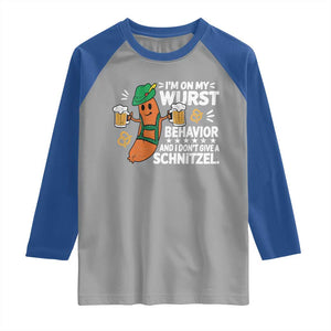 Funny Oktoberfest Raglan Shirt On My Wurst Behavior Sarcastic German TS10 Sport Gray Royal Print Your Wear