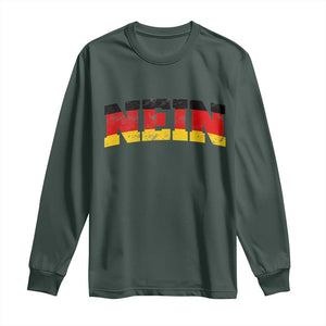 Nein Germany Long Sleeve Shirt No Saying Funny German Flag Oktoberfest TS10 Dark Forest Green Print Your Wear
