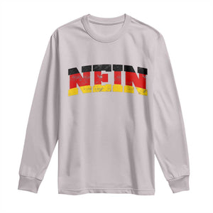 Nein Germany Long Sleeve Shirt No Saying Funny German Flag Oktoberfest TS10 Ice Gray Print Your Wear