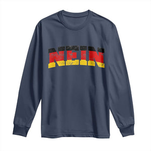 Nein Germany Long Sleeve Shirt No Saying Funny German Flag Oktoberfest TS10 Navy Print Your Wear