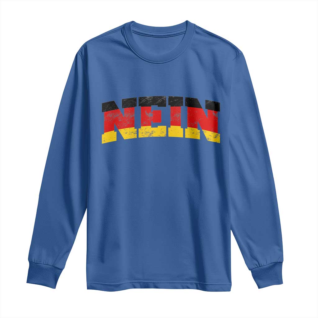 Nein Germany Long Sleeve Shirt No Saying Funny German Flag Oktoberfest TS10 Royal Blue Print Your Wear
