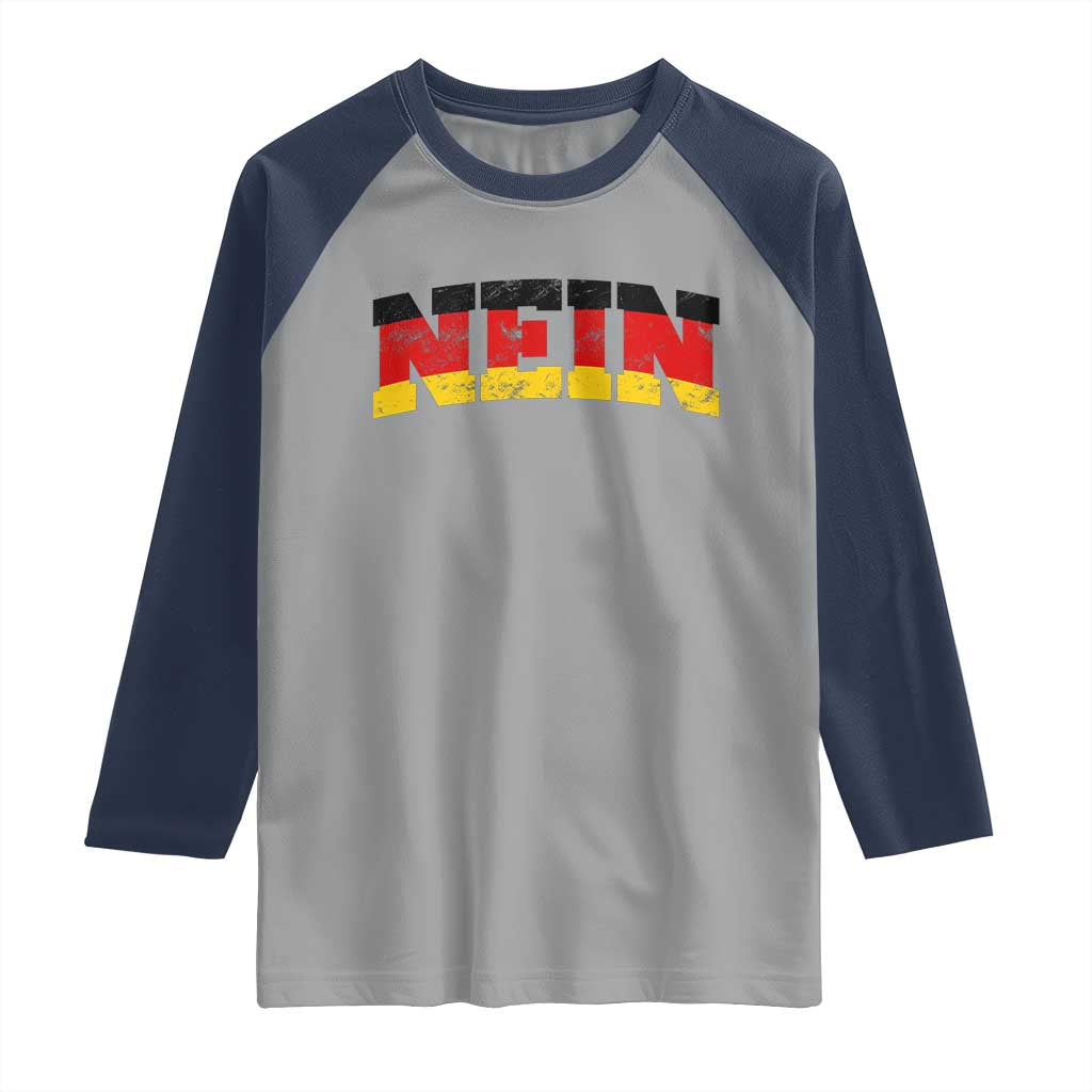 Nein Germany Raglan Shirt No Saying Funny German Flag Oktoberfest TS10 Sport Gray Navy Print Your Wear