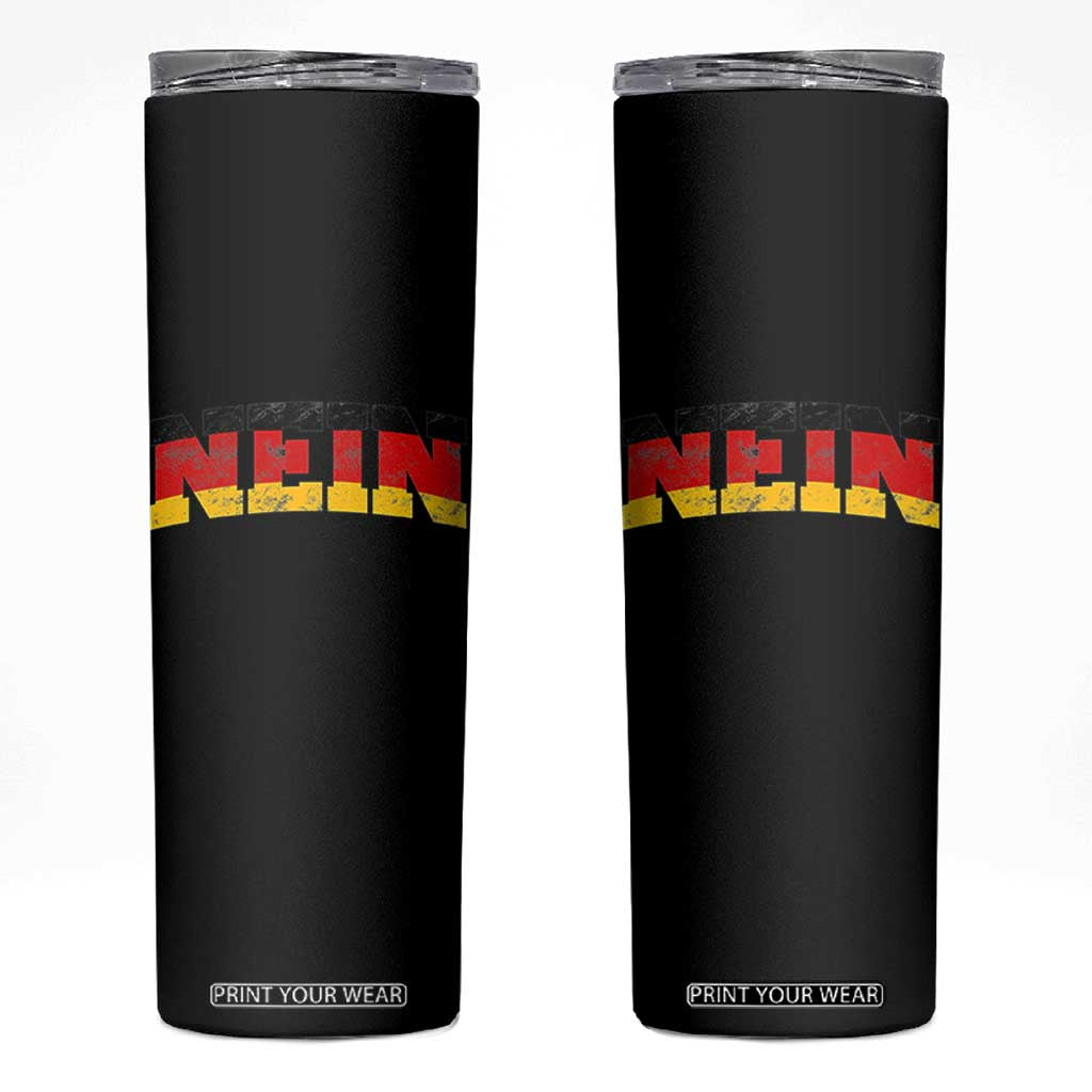 Nein Germany Skinny Tumbler No Saying Funny German Flag Oktoberfest TS10 Black Print Your Wear