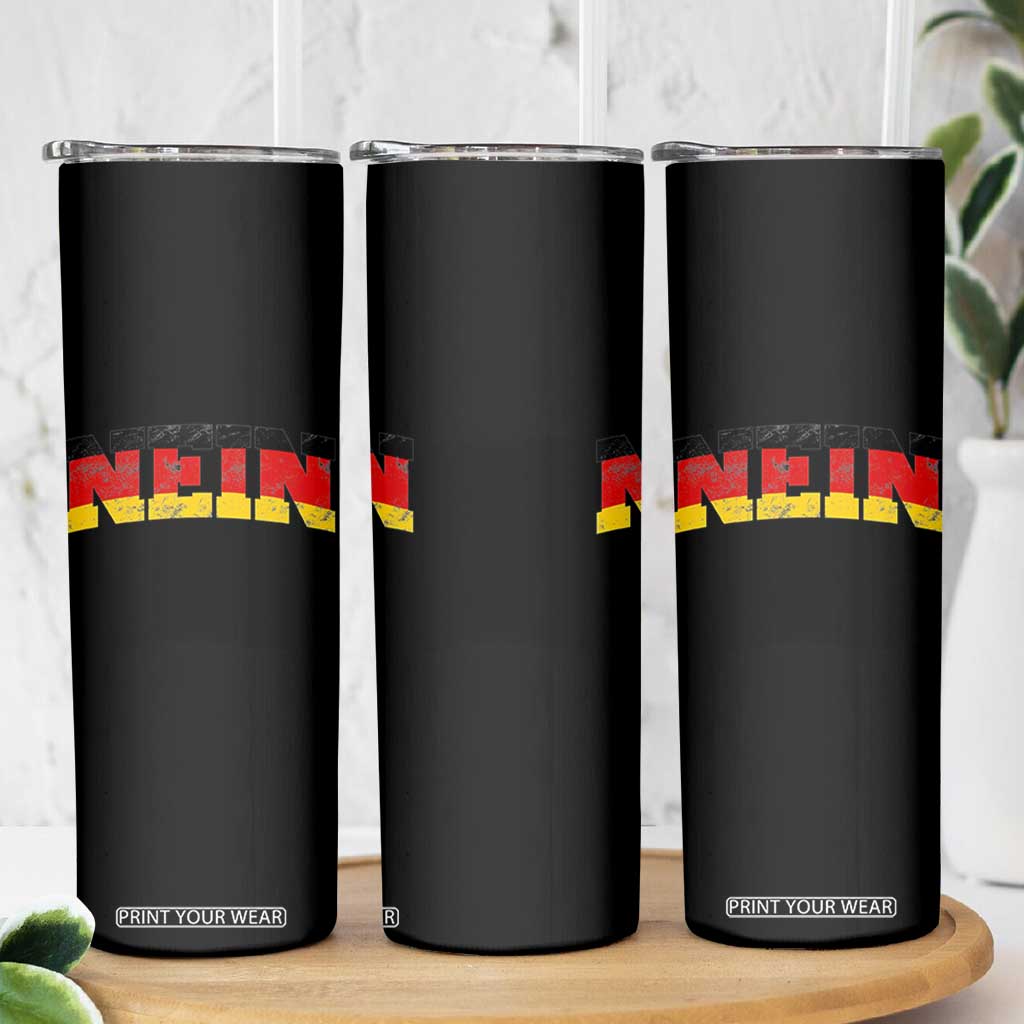 Nein Germany Skinny Tumbler No Saying Funny German Flag Oktoberfest TS10 Print Your Wear