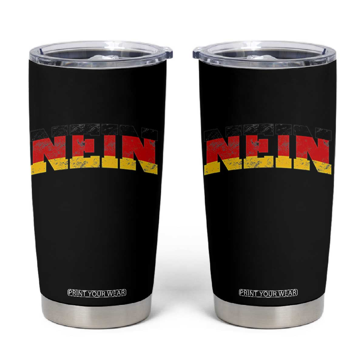 Nein Germany Tumbler Cup No Saying Funny German Flag Oktoberfest TS10 Black Print Your Wear