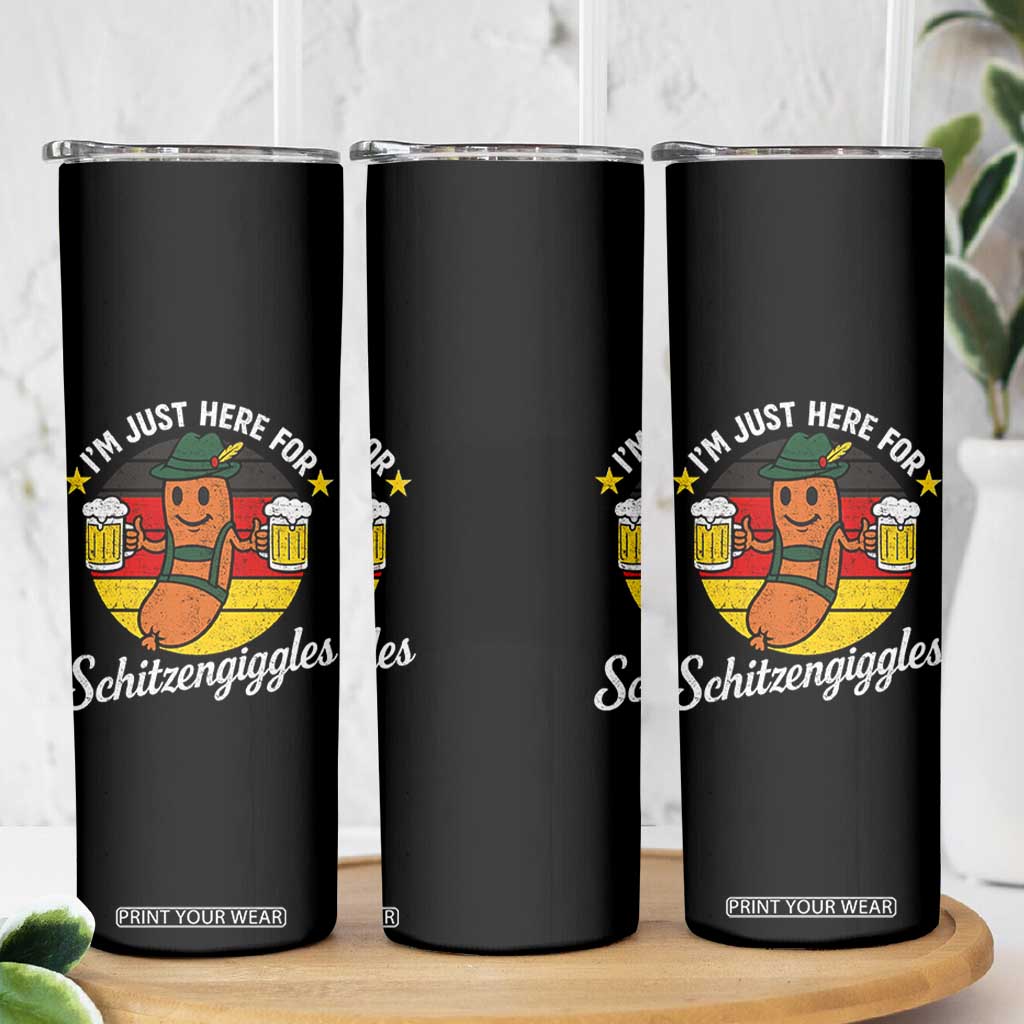 Funny Oktoberfest Skinny Tumbler Just Here for Schitzengiggles German Flag TS10 Print Your Wear