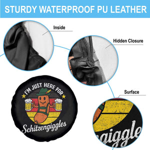 Funny Oktoberfest Spare Tire Cover Just Here for Schitzengiggles German Flag TS10 Print Your Wear