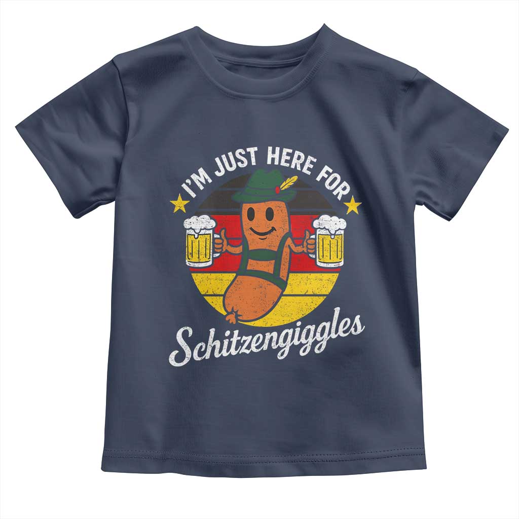 Funny Oktoberfest Toddler T Shirt Just Here for Schitzengiggles German Flag TS10 Navy Print Your Wear